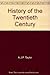 History of the Twentieth Century