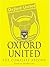 Oxford United: The Complete Record