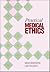 Practical Medical Ethics