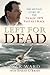 Left for Dead: The Untold Story of the Tragic 1979 Fastnet Race