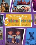 The Golden Age of Children's Television (Paperback)