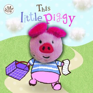 Little Learners - This Little Piggy (Little Learners Finger Puppet)