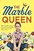 The Marble Queen