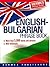 English-Bulgarian Phrase Book: Classified - With English Index and Pronunciation of Bulgarian Words (2014)
