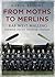 From Moths to Merlins: RAF West Malling Airfield: Premier Night Fighter Station