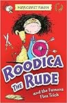 Roodica the Rude and the Famous Flea Trick Roodica the Rude and the Famous Flea Trick