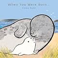When You Were Born