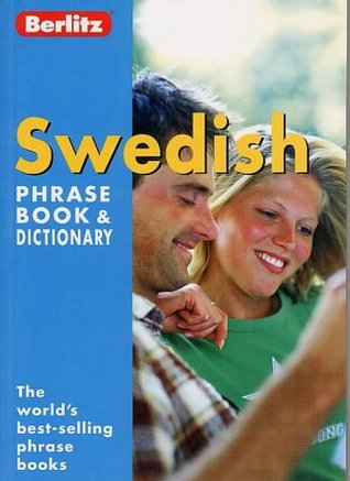 Berlitz Swedish Phrase Book and Dictionary (Paperback)