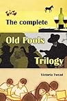 The Complete Old Fools Trilogy by Victoria Twead