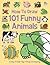 How to Draw 101 Funny Animals