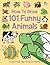 How to Draw 101 Funny Animals