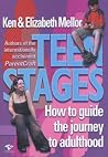 Teen Stages : How to Guide to Journey to Adulthood Teen Stages : How to Guide to Journey to Adulthood
