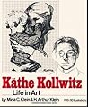 Kathe Kollwitz: Life In Art