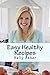 Easy Healthy Recipes: Over ...