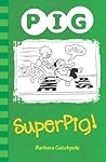 Superpig! (PIG)