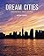 Dream Cities [Paperback] [Jan 01, 2013] Mason; Antony