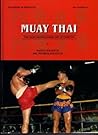Muay Thai: The Mo...