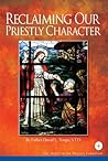 Reclaiming Our Priestly Character