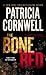 The Bone Bed by Patricia Corwell