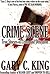Crime Scene: True Stories o...