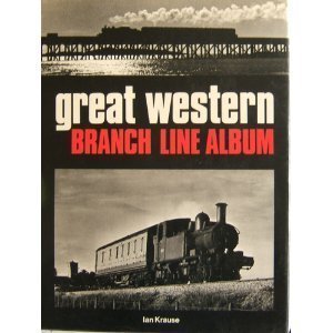 Great Western branch line album (Hardcover)