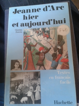 Jeanne d'Arc hier et aujourd'hui