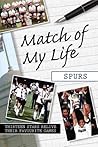 Match of My Life - Spurs