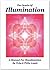 The Oracle of Illumination: A Manual for Manifestation