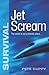 Survival: Jet Scream
