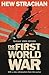 The First World War: A New History