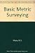 Basic Metric Surveying