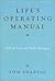 Life's Operating Manual: With the Fear and Truth Dialogues