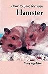 How to Care for Your Hamster