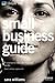 Lloyds Tsb Small Business Guide by Sara Williams