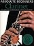 Absolute Beginners Clarinet (Bk/Cd)