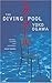 The Diving Pool: Three Novellas