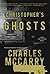 Christopher's Ghosts