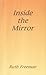 Inside the Mirror