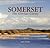 Somerset the Glorious County by Tony Howell