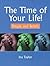 Time of Your Life!: Rituals and Beliefs