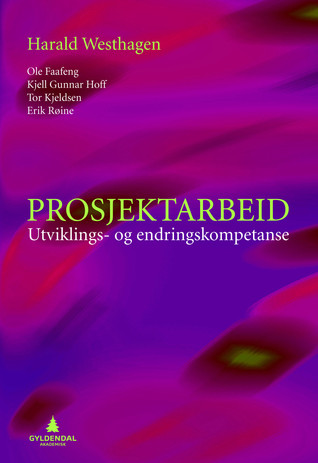 Prosjektarbeid: Utviklings- og endringskompetanse