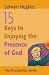 15 KEYS TO ENJOYING THE PRESENCE OF GOD (The discipleship series)