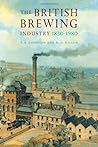 The British Brewing Industry, 1830-1980