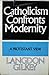 Catholicism confronts moder...