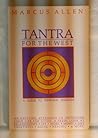 Tantra for the West: A Guide to Personal Freedom