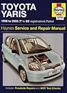 Toyota Yaris Petrol Service and Repair Manual: 1999 to 2005