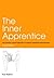 The Inner Apprentice