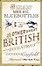 The Man Who Ate Bluebottles: And Other Great British Eccentrics