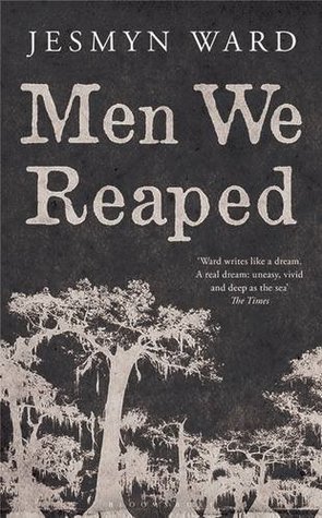 Men We Reaped: A Memoir