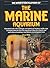 The Interpet Encyclopedia of the Marine Aquarium